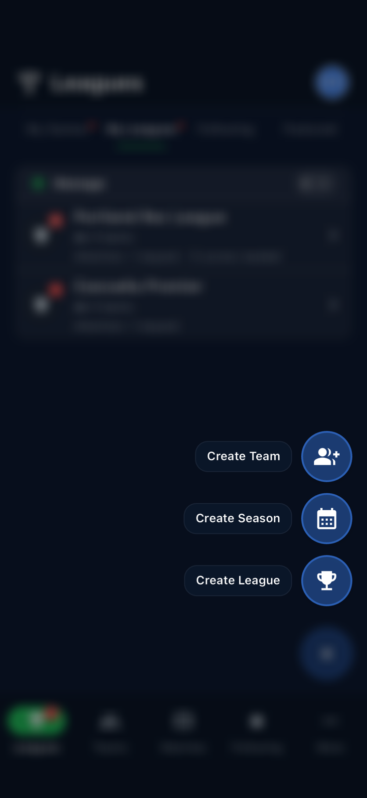 Speed-dial expanded on the My Leagues sub-tab showing Create Team, Create Season, and Create League actions
